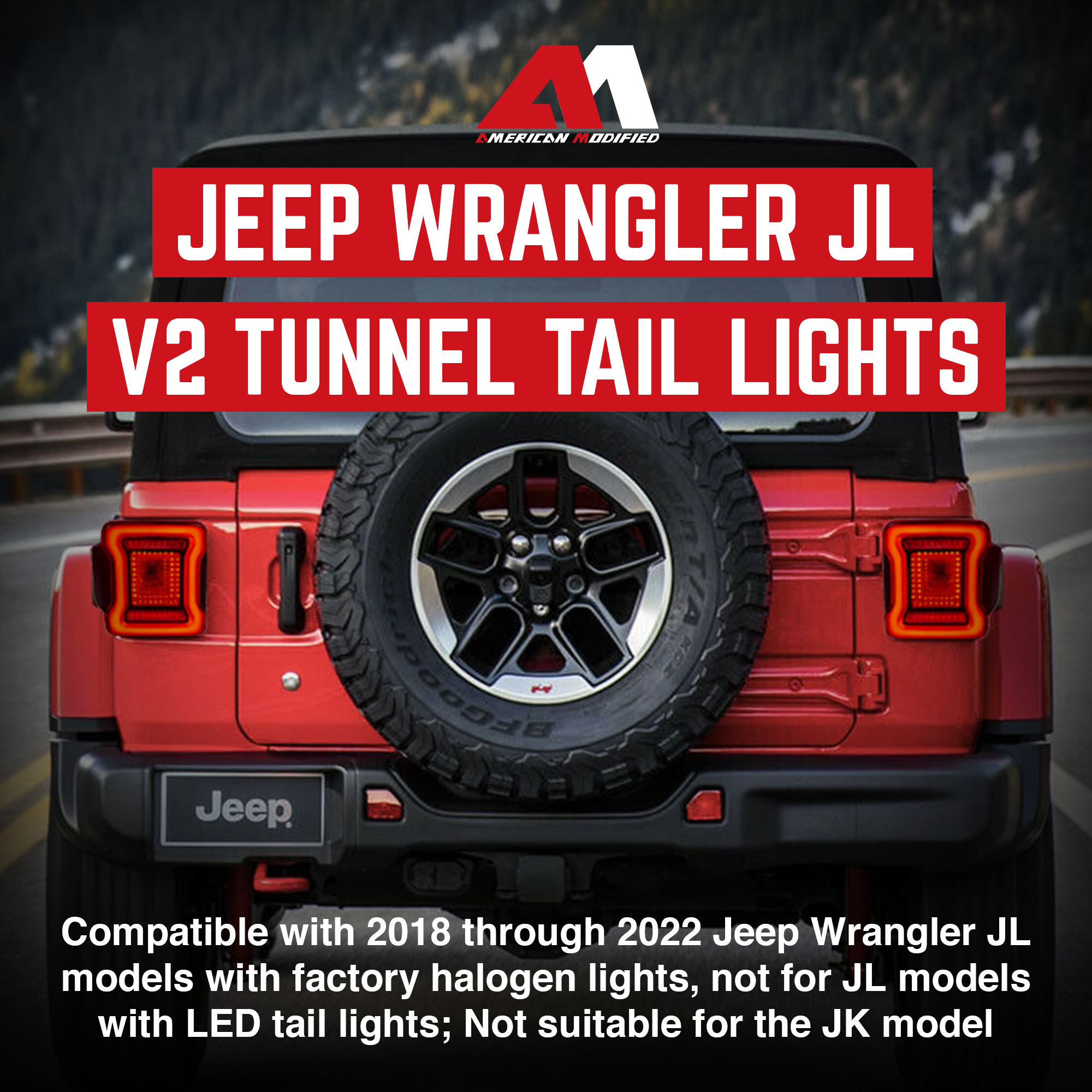 AMERICAN MODIFIED Red V2 Tunnel Tail Lights-2018-20 Jeep Wrangler JL(Open Box)