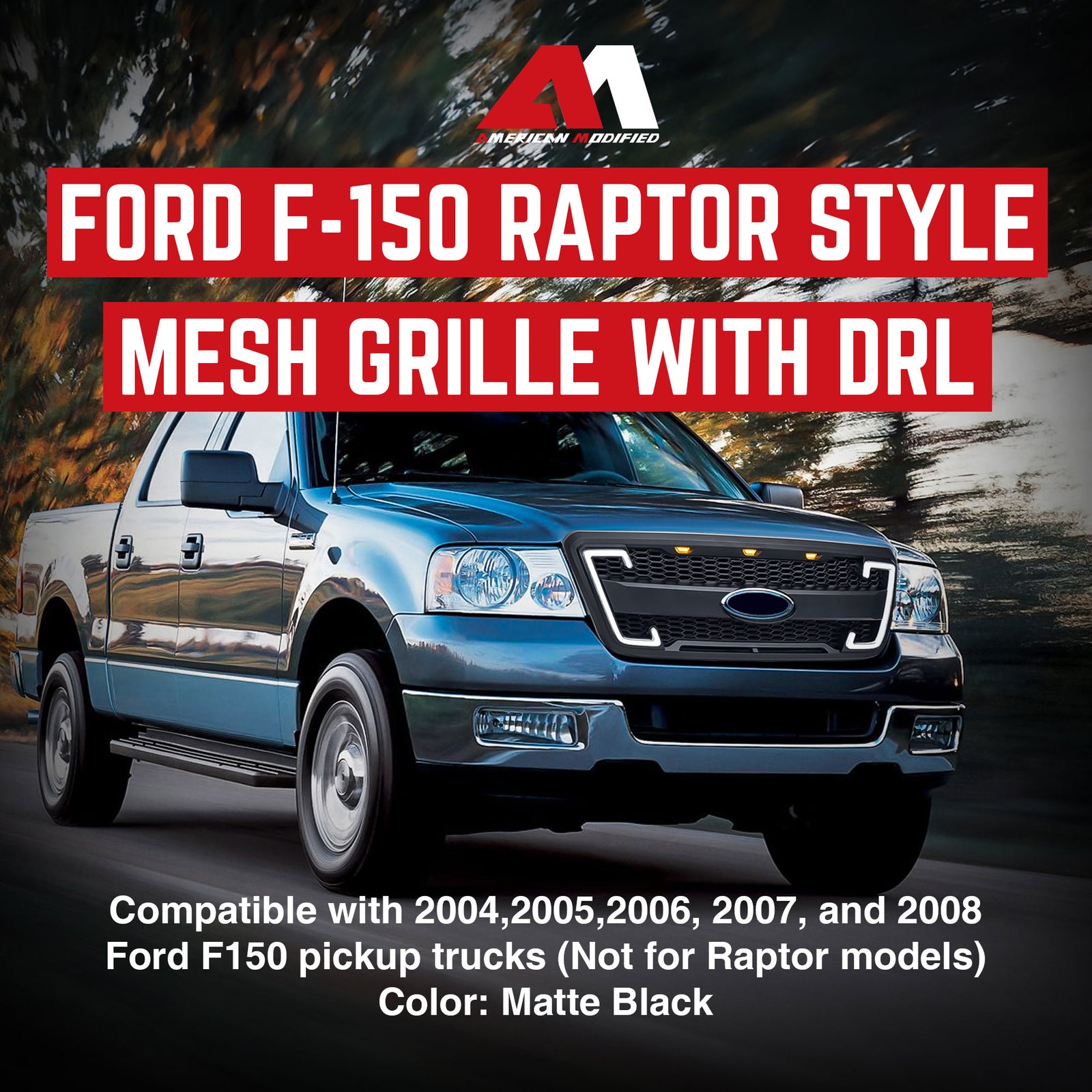 AMERICAN MODIFIED Raptor Style Mesh Grille for 2004-2008 Ford F150, Matte Black - VMInnovations
