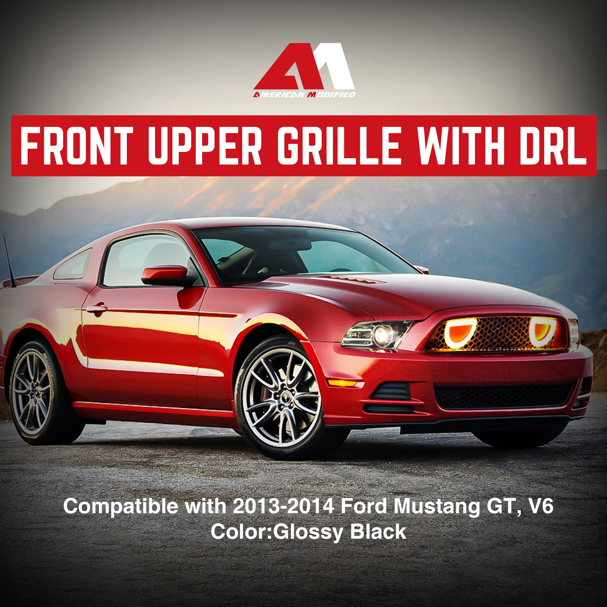 AMERICAN MODIFIED Mustang Front Upper Grille Fits 2013-2014 Ford Mustang GT V6 - VMInnovations