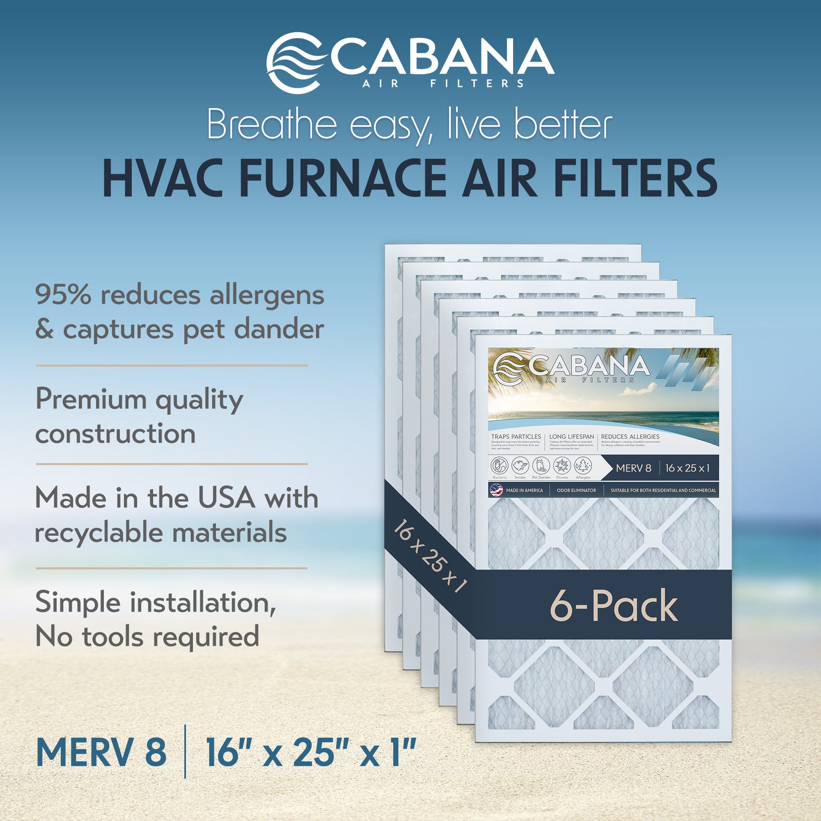 Cabana Air Filters 6 Pack HVAC Furnace Air Filters, MERV 8, 16 x 25 x 1, White - VMInnovations