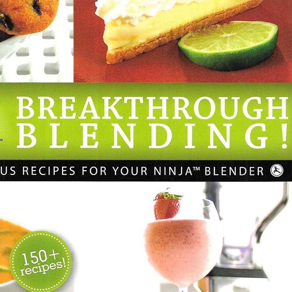 Ninja Blender Breakthrough Blending 150 Recipe Kitchen Cookbook by Ninja (2 Pack)