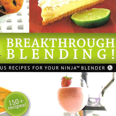 Ninja Blender Breakthrough Blending 150 Recipe Kitchen Cookbook by Ninja (2 Pack)