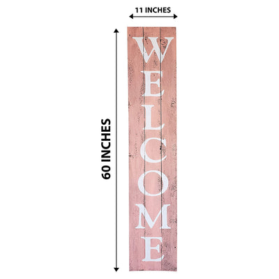 Rockin' Wood Welcome Sign 5' Vertical Rustic Farm House Style for Door or Porch