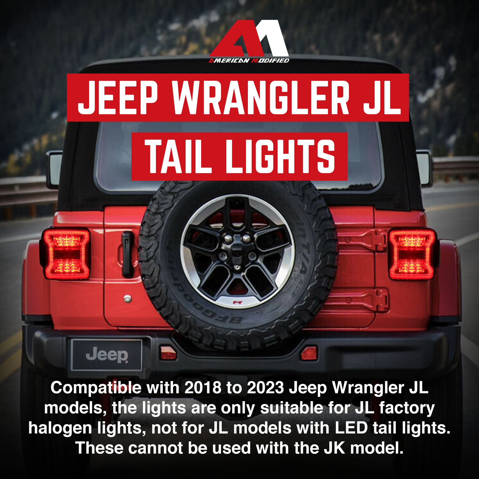 American Modified AMJPCA03302 LED Tail Lights 2018-19 Jeep Wranglers(Open Box) - VMInnovations