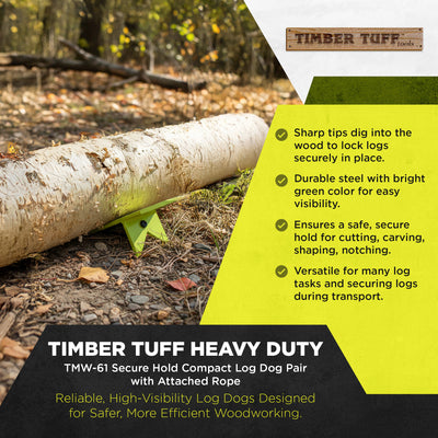 Timber Tuff TMW-61 Secure Hold Compact Log Dog Pair with Attached Rope, Green - VMInnovations