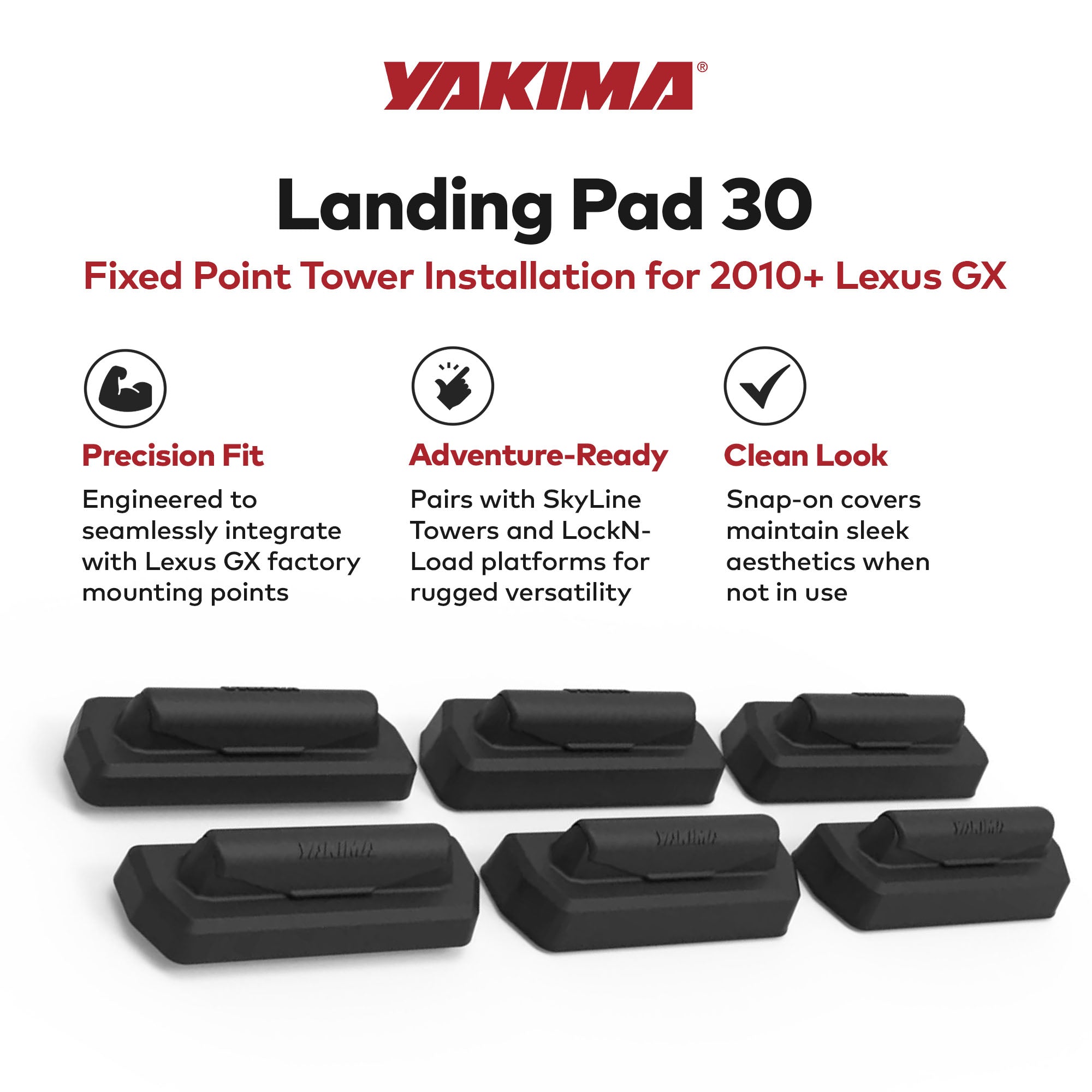 YAKIMA Landing Pad 30 Fixed Point Tower Compatible w/2010+ Lexus GX, Set of 6 - VMInnovations