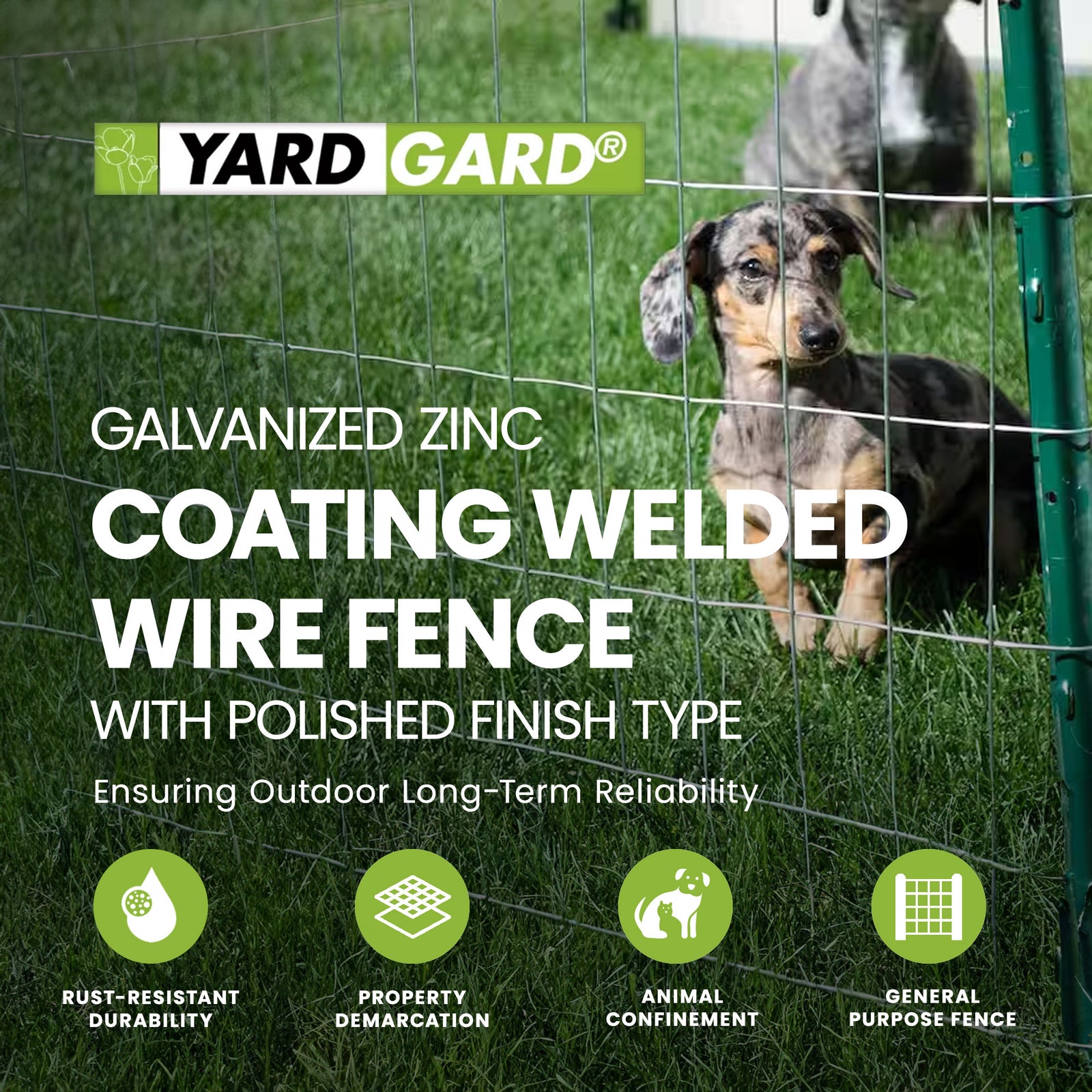 YardGard Galvanized Zinc Coating Welded Wire Fence with Polished Finish Type - VMInnovations