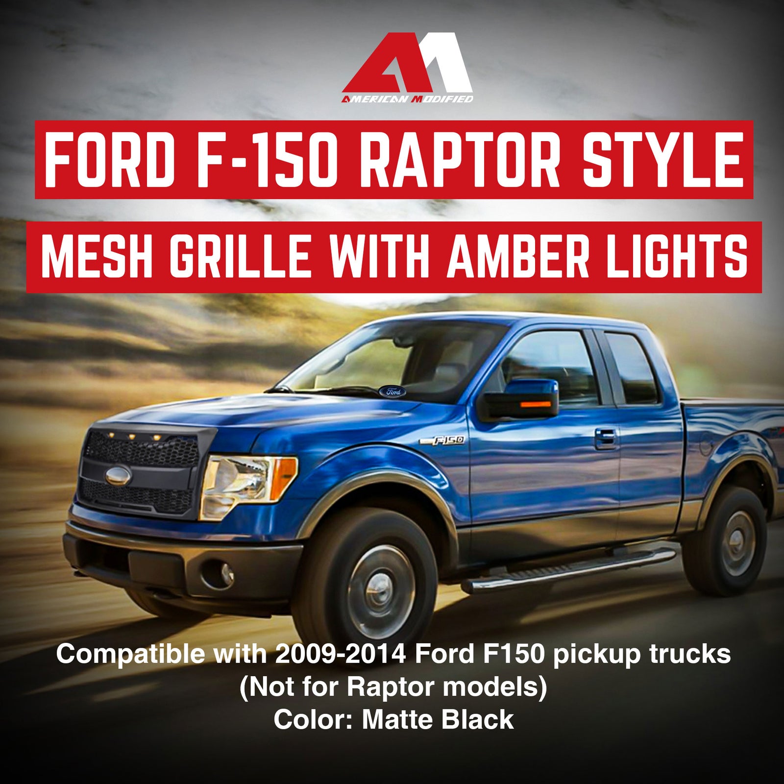 AMERICAN MODIFIED Raptor Style Mesh Grill for 2009-2014 Ford F150, Matte Black - VMInnovations