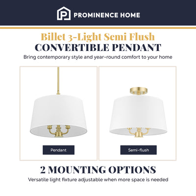 Prominence Home Billet 3 Light Semi Flush Convertible Pendant, Brushed Gold - VMInnovations