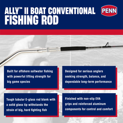 Penn Ally II Straight Butt Conventional Boat Rod, 6 Feet, Loads Up To 250 Pounds - VMInnovations