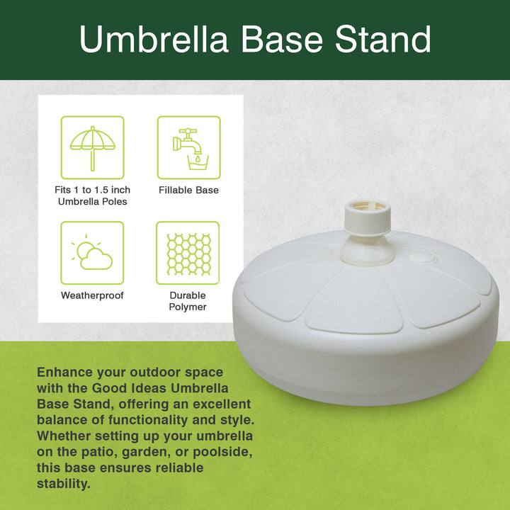 Good Ideas Outdoor Umbrella Stand Patio Base for 1 and 1.5 Inch Poles, White