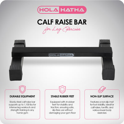 HolaHatha Calf Raise Bar Leg Exercise Non Slip Steel Fitness Stretcher, Black