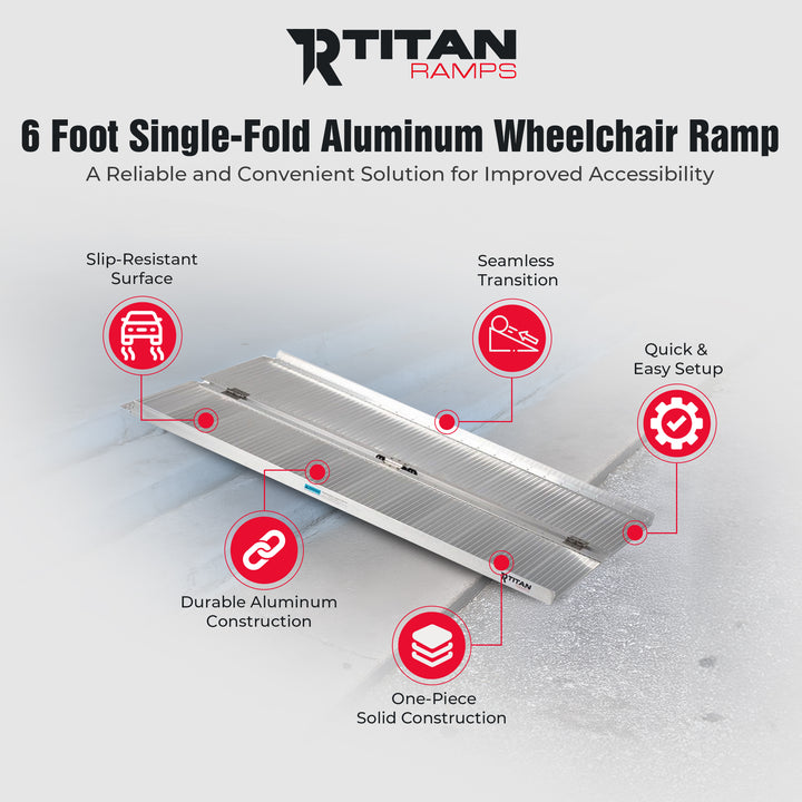 Titan Ramps 6 Foot Single-Fold Aluminum Wheelchair Ramp, 600 Pound Capacity