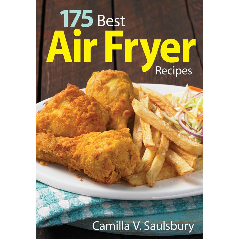 Firefly Books 175 Best Healthy Simple Air Fryer Meal Recipes Paperback Cookbook