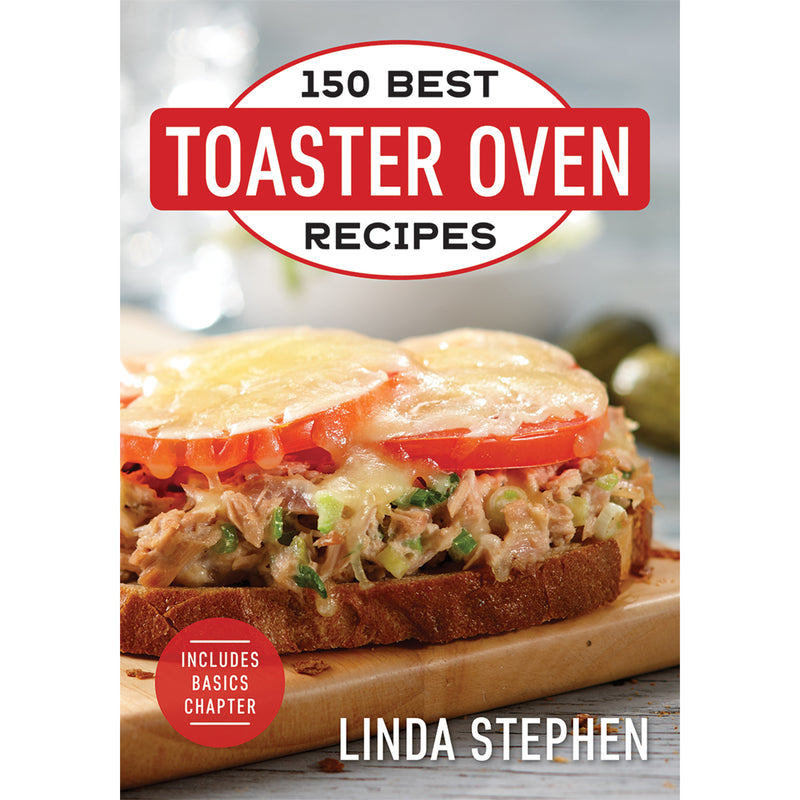 150 Best Toaster Oven Recipes CookBook By Linda Stephen 208 Pages, Paperback